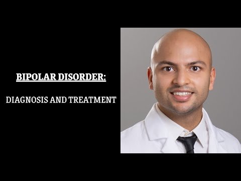 Bipolar Disorder: Diagnosis and Treatment