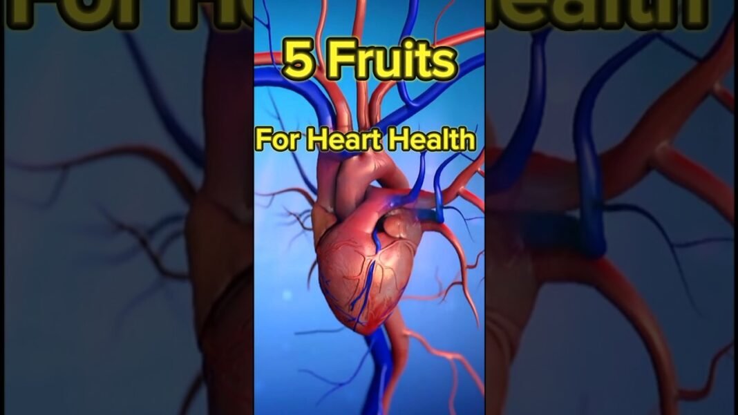 "Heart Healthy Fruits"#shorts