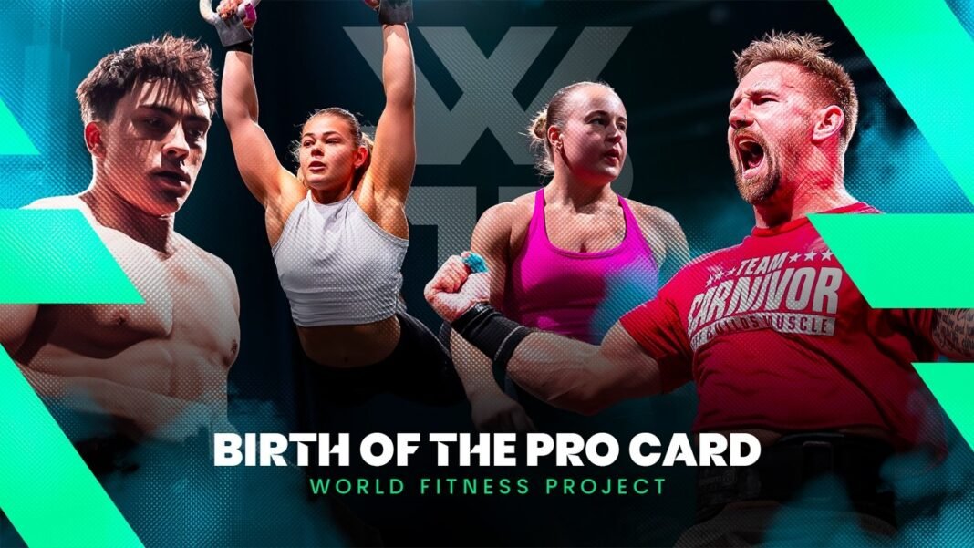 The Birth of the Pro Card | World Fitness Project