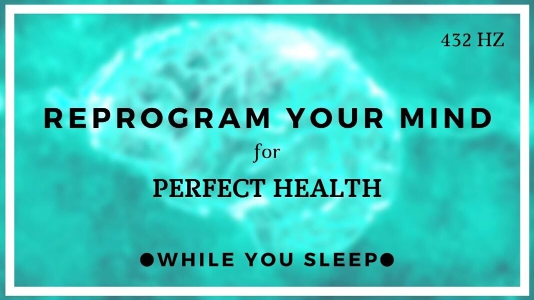 HEALTH Affirmations – Reprogram Your Mind (While You Sleep)
