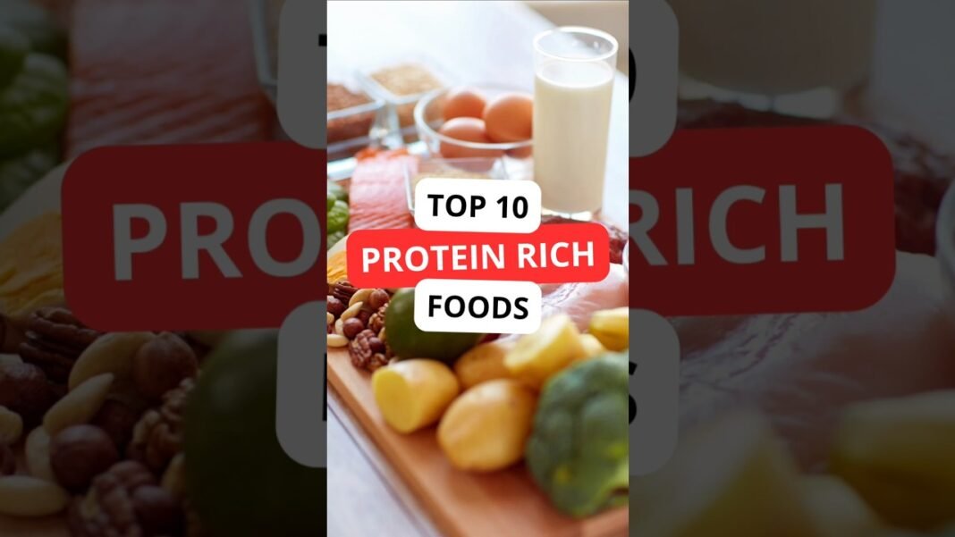 Top 10 Protein Rich Foods #protein #healthyeating #food #nutrition #diet #foodfacts #youtubeshorts