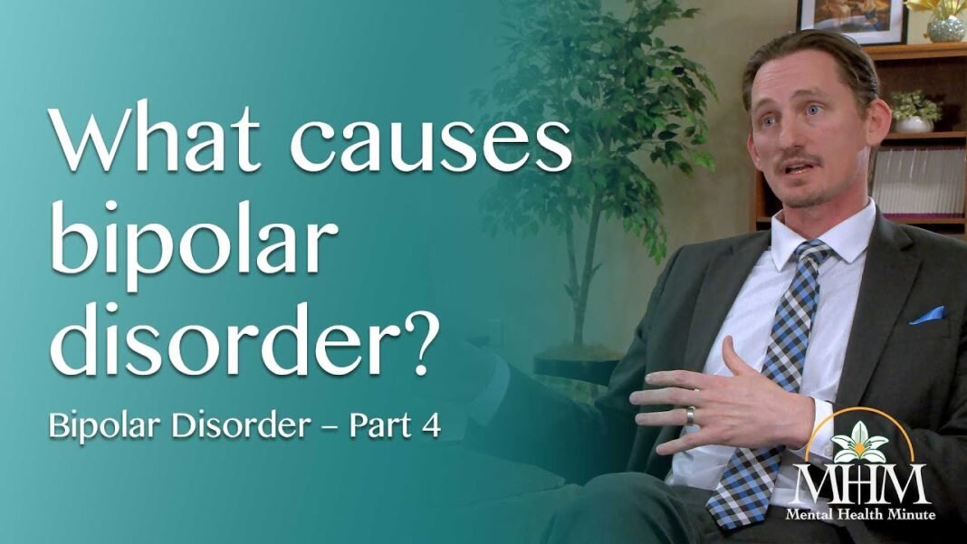 Mental Health Minute – What causes bipolar disorder?