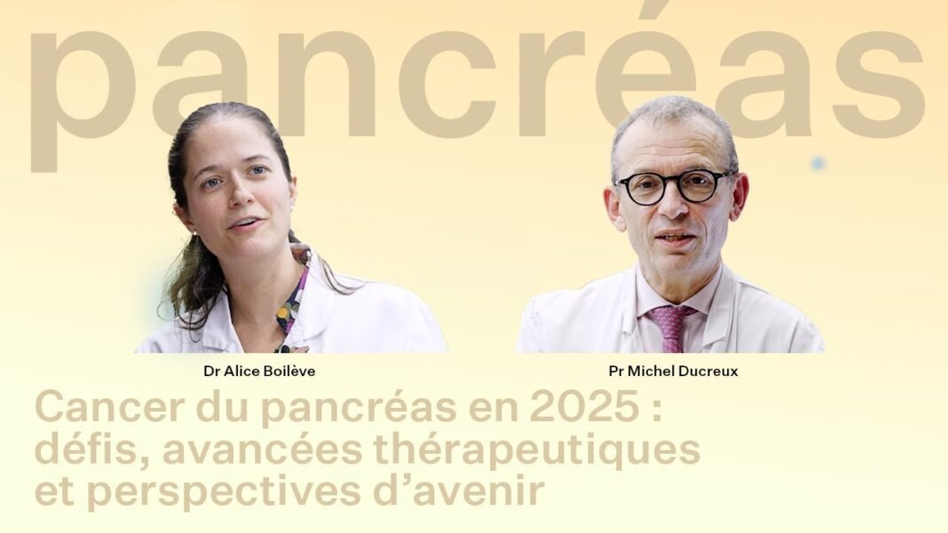 Cancer du pancréas en 2025 : défis, avancées thérapeutiques et perspectives d'avenir